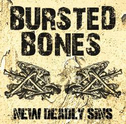 Bursted Bones : New Deadly Sins